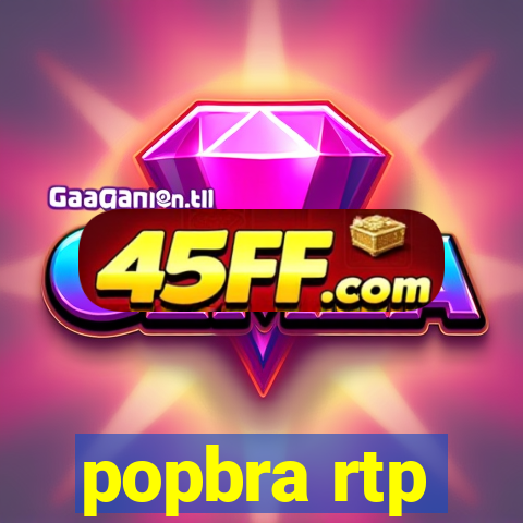 popbra rtp